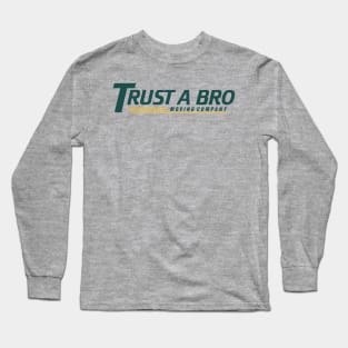 Trust A Bro Tracksuit Mafia Long Sleeve T-Shirt